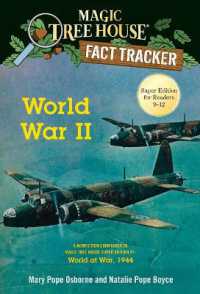 World War II : A Nonfiction Companion to Magic Tree House Super Edition #1: World at War, 1944 (Magic Tree House Fact Tracker)