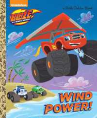 Wind Power! (Blaze and the Monster Machines) (Little Golden Book)