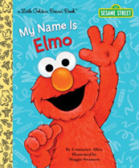 My Name Is Elmo (Little Golden Board Books) （BRDBK）