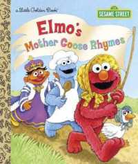Elmo's Mother Goose Rhymes (Sesame Street) (Little Golden Book)