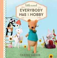 Little Wood : Everybody Has a Hobby (Little Wood)