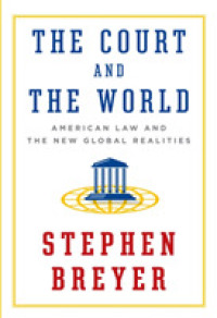 The Court and the World : American Law and the New Global Realities