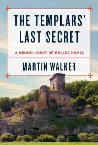 The Templars' Last Secret : A Bruno, Chief of Police novel (Bruno, Chief of Police Series)