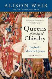 Queens of the Age of Chivalry (England's Medieval Queens)