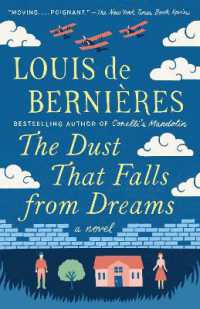 The Dust That Falls from Dreams : A Novel (Vintage International)