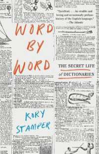 コ－リ－・スタンパ－『ウェブスタ－辞書あるいは英語をめぐる冒険』（原書）<br>Word by Word : The Secret Life of Dictionaries
