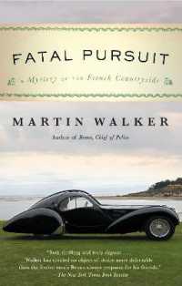 Fatal Pursuit : A Mystery of the French Countryside (Bruno, Chief of Police Series)
