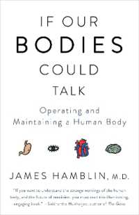 If Our Bodies Could Talk : Operating and Maintaining a Human Body