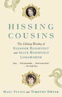 Hissing Cousins : The Lifelong Rivalry of Eleanor Roosevelt and Alice Roosevelt Longworth