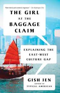 The Girl at the Baggage Claim : Explaining the East-West Culture Gap (Vintage Contemporaries)