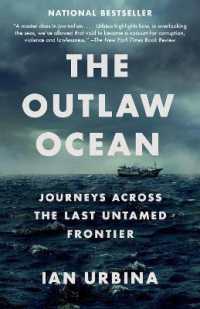 The Outlaw Ocean : Journeys Across the Last Untamed Frontier