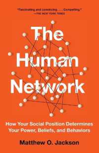 The Human Network : How Your Social Position Determines Your Power, Beliefs, and Behaviors