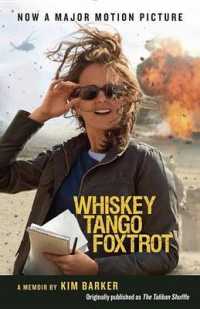 Whiskey Tango Foxtrot : Strange Days in Afghanistan and Pakistan （MTI）