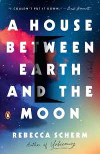 A House between Earth and the Moon : A Novel