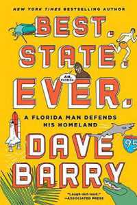 Best. State. Ever. (A Florida Man Defends His Homeland)