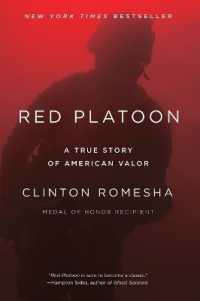 Red Platoon : A True Story of American Valor