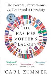 She Has Her Mother's Laugh : The Powers, Perversions, and Potential of Heredity