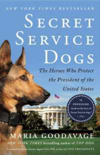 Secret Service Dogs : The Heroes Who Protect the President of the United States
