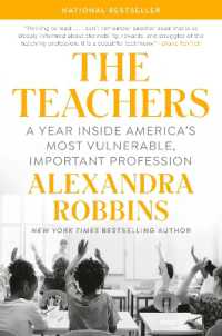 The Teachers : A Year inside America's Most Vulnerable, Important Profession