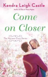 Come on Closer (Harvest Cove Series)