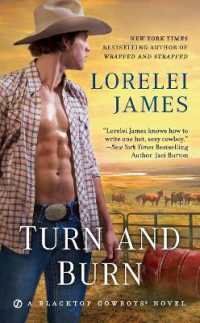 Turn and Burn (Blacktop Cowboys Novel)