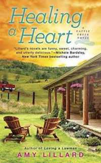 Healing a Heart (A Cattle Creek Novel) -- Paperback / softback