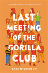 Last Meeting of the Gorilla Club -- Hardback
