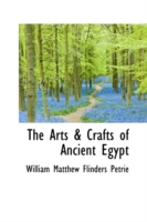 Arts & Crafts of Ancient Egypt -- Hardback