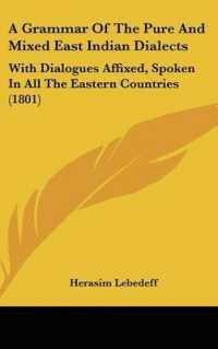 A Grammar of the Pure and Mixed East Indian Dialects : With Dialogues Affixed, Spoken in All the Eastern Countries (1801)
