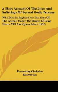 A Short Account of the Lives and Sufferings of Several Godly Persons : Who Died in England for the Sake of the Gospel, under the Reigns of King Henry VIII and Queen Mary (1852)