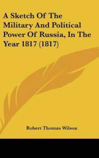 A Sketch of the Military and Political Power of Russia, in the Year 1817 (1817)
