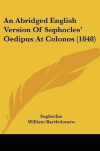 An Abridged English Version of Sophocles' Oedipus at Colonos (1848)