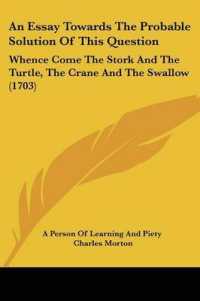An Essay Towards the Probable Solution of This Question : Whence Come the Stork and the Turtle, the Crane and the Swallow (1703)