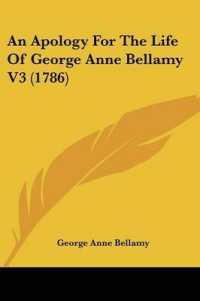 An Apology for the Life of George Anne Bellamy V3 (1786)