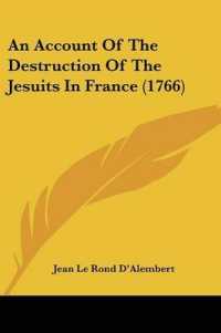 An Account of the Destruction of the Jesuits in France (1766)