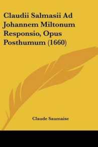 Claudii Salmasii Ad Johannem Miltonum Responsio, Opus Posthumum (1660)