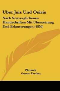 Uber Jsis Und Osiris : Nach Neuverglichenen Handschriften Mit Ubersetzung Und Erlauterungen (1850)