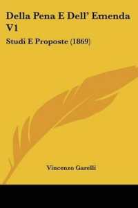 Della Pena E Dell' Emenda V1 : Studi E Proposte (1869)