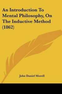 An Introduction to Mental Philosophy, on the Inductive Method (1862)