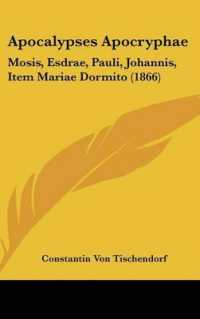 Apocalypses Apocryphae : Mosis, Esdrae, Pauli, Johannis, Item Mariae Dormito (1866)