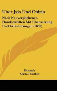 Uber Jsis Und Osiris : Nach Neuverglichenen Handschriften Mit Ubersetzung Und Erlauterungen (1850)