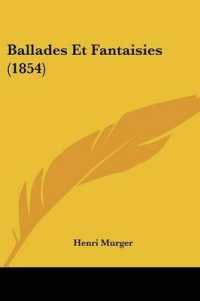 Ballades Et Fantaisies (1854)