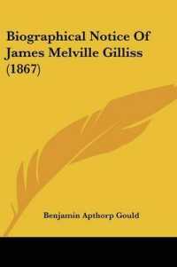 Biographical Notice of James Melville Gilliss (1867)
