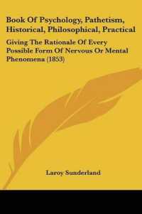 Book of Psychology, Pathetism, Historical, Philosophical, Practical : Giving the Rationale of Every Possible Form of Nervous or Mental Phenomena (1853)