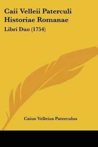 Caii Velleii Paterculi Historiae Romanae : Libri Duo (1754)