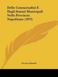 Delle Consuetudini E Degli Statuti Municipali Nelle Provincie Napolitane (1873)