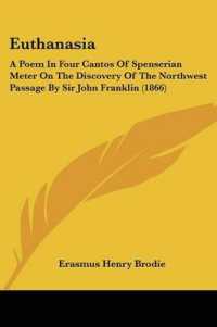 Euthanasia : A Poem in Four Cantos of Spenserian Meter on the Discovery of the Northwest Passage by Sir John Franklin (1866)