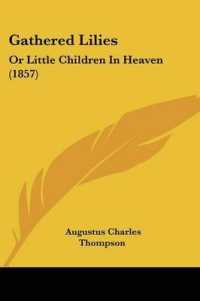 Gathered Lilies : Or Little Children in Heaven (1857)