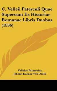 C. Velleii Paterculi Quae Supersunt Ex Historiae Romanae Libris Duobus (1836)