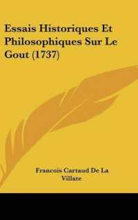 Essais Historiques Et Philosophiques Sur Le Gout (1737)